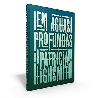 Em Aguas Profundas Patricia Highsmith